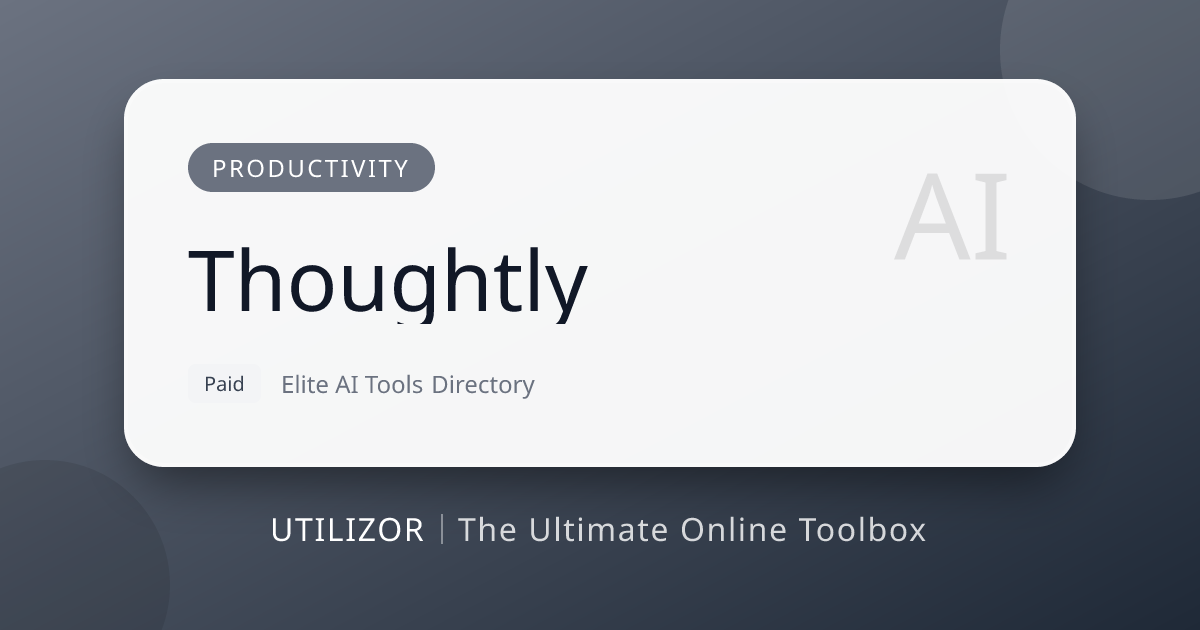 Thoughtly